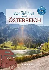 Kartonierter Einband KUNTH Mit dem Wohnmobil durch Österreich von Susanne Lipps