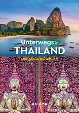 Kartonierter Einband KUNTH Unterwegs in Thailand von Jutta M. Ingala