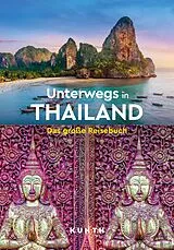 Kartonierter Einband KUNTH Unterwegs in Thailand von Jutta M. Ingala