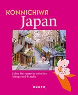 Fester Einband KUNTH Konnichiwa Japan von Eva Stadler, Jutta M. Ingala, Andrea Lammert