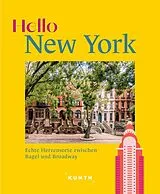 Fester Einband KUNTH Hello New York von Jennifer Valentin, Eva Stadler