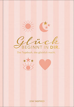 Fester Einband Das Tagebuch das glücklich macht (Special Edition): 6 Minuten am Tag für mehr Glück, Positivität, Dankbarkeit und Erfolg. Dankbarkeitstagebuch zum Ausfüllen für jeden Tag. 6 Minuten Tagebuch für mehr Achtsamkeit. 12 Wochen Tagebuch in rosa von Lisa Wirth
