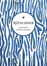 Kartonierter Einband Deluxe Rätselbuch/Rätselblock mit extra großem Druck für Erwachsene und Senioren/Rentner im DIN A4-Format. Kreuzworträtsel, Sudoku, Stradoku, Rätselpyramide, Schwedenrätsel, uvm. von Sophie Heisenberg