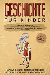 Fester Einband Geschichte für Kinder: Das große 4 in 1 Buch von Markus Kaiser, Thomas Erichsen, Helge Olsson