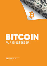 Kartonierter Einband Bitcoin für Einsteiger von Marco Bühler