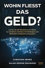 Kartonierter Einband Wohin fließt das Geld? von Salah-Eddine Bouhmidi, Christian Henke