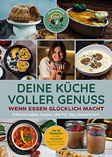 Fester Einband Deine Küche voller Genuss von Claudia Höllbacher