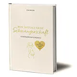 Fester Einband Mein Safeplace für die Schwangerschaft von Lisa Walser