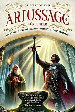 E-Book (epub) Artussage für Kinder von Dr. Margot Klee