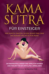 Kartonierter Einband Kamasutra für Einsteiger von Anastasia Romanova