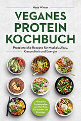 Paperback Veganes Protein Kochbuch von Maya Winter
