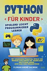 Kartonierter Einband Python für Kinder von Florian André Dalwigk