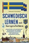 E-Book (epub) Schwedisch Lernen mit Kurzgeschichten von Lars A. Persson