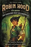 E-Book (epub) Robin Hood für Kinder von Margot Klee