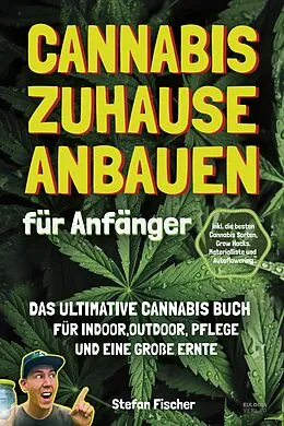 E-Book (epub) Cannabis zu Hause anbauen für Anfänger von Stefan Fischer