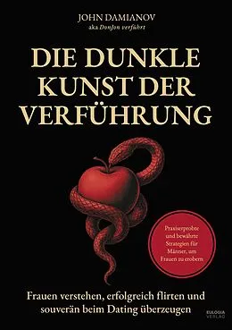 E-Book (epub) Die dunkle Kunst der Verführung von John Damianov