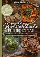 Fester Einband Wohlfühlküche für jeden Tag von Sascia Fröhlich