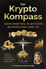 Kartonierter Einband Der Krypto Kompass von Dr. Stephanie Morgenroth