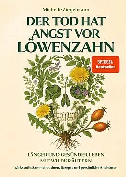 E-Book (epub) Der Tod hat Angst vor Löwenzahn von Michelle Ziegelmann