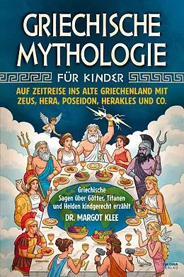 E-Book (epub) Griechische Mythologie für Kinder von Margot Klee