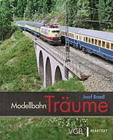 Fester Einband Josef Brandl - Modellbahn Träume von Josef Brandl