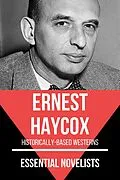 E-Book (epub) Essential Novelists - Ernest Haycox von Ernest Haycox, August Nemo