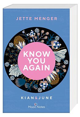 Kartonierter Einband Know Us 2. Know you again. Kian &amp; June von Jette Menger