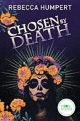 Kartonierter Einband Legends of Mictlan 1. Chosen by Death von Rebecca Humpert