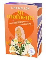 Kartonierter Einband 30 Moments von Lina Mallon