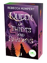 Kartonierter Einband Queen of Thieves and Shadows von Rebecca Humpert