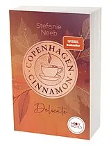 Kartonierter Einband Copenhagen Cinnamon 1. Delicate von Stefanie Neeb