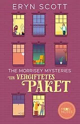 Kartonierter Einband The Morrisey Mysteries 3. Ein vergiftetes Paket von Eryn Scott