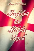 E-Book (epub) Irrfahrt ins Gelobte Land von Anna K. Thomas