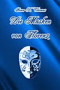 E-Book (epub) Die Masken von Florenz von Anna K. Thomas