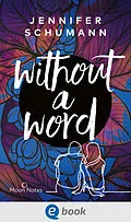 E-Book (epub) Without a Word von Jennifer Schumann