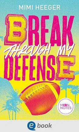 E-Book (epub) Cape Coral 1. Break through my Defense von Mimi Heeger