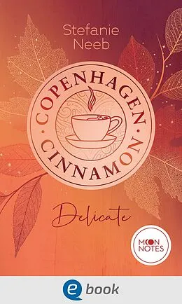 E-Book (epub) Copenhagen Cinnamon 1. Delicate von Stefanie Neeb