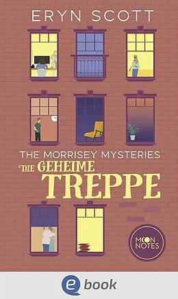 E-Book (epub) The Morrisey Mysteries 2. Die geheime Treppe von Eryn Scott