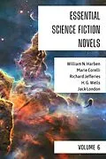 E-Book (epub) Essential Science Fiction Novels - Volume 6 von William N. Harben, Marie Corelli, Richard Jefferies