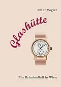 E-Book (epub) Glashütte von Peter Vogler