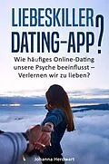 E-Book (epub) Liebeskiller Dating-App? von Johanna Herdwart