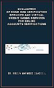 eBook (epub) Evaluation of Some SMS Verification Services and Virtual Credit Cards Services for Online Accounts Verifications de Dr. Hidaia Mahmood Alassouli