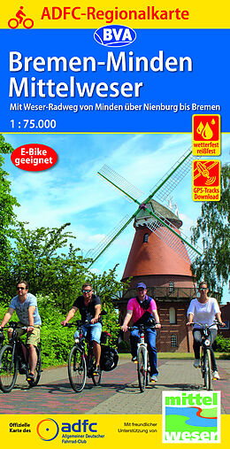 gefaltete (Land)Karte ADFC-Regionalkarte Bremen-Minden Mittelweser, 1:75.000, mit Tagestourenvorschlägen, reiß- und wetterfest, E-Bike-geeignet, GPS-Tracks Download von 