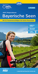 (Land)Karte ADFC-Regionalkarte Bayerische Seen, 1:75.000, reiß- und wetterfest, mit kostenlosem GPS-Download der Touren via BVA-website oder Karten-App von 