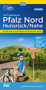 (Land)Karte ADFC-Regionalkarte Pfalz Nord/ Hunsrück/ Nahe, 1:75.000, mit Tagestourenvorschlägen, reiß- und wetterfest, E-Bike-geeignet, GPS-Tracks Download von 