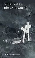 E-Book (epub) Die erste Nacht von Luigi Pirandello