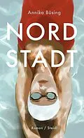 E-Book (epub) Nordstadt von Annika Büsing