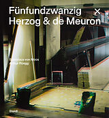 Fester Einband Fünfundzwanzig x Herzog &amp; de Meuron von Stanislaus von Moos, Arthur Rüegg