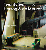 Livre Relié Twentyfive x Herzog &amp; de Meuron de Stanislaus von Moos, Arthur Rüegg