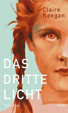 E-Book (epub) Das dritte Licht von Claire Keegan